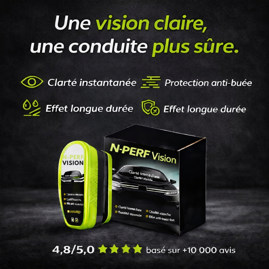 N-PERF Vision. Une clarté optimale par tous les temps